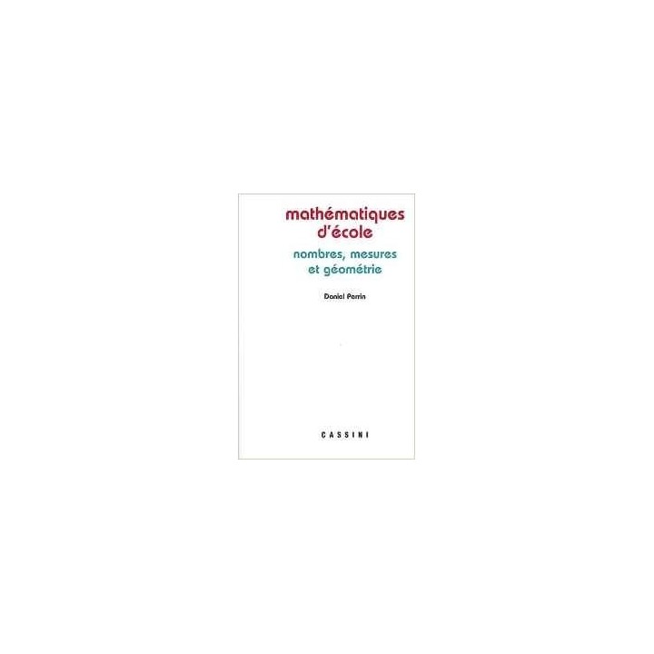 Mathématiques d'école : nombres, mesures et géométrie