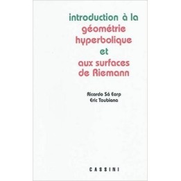 Introduction à la géométrie hyperbolique et aux surfaces de Riemann