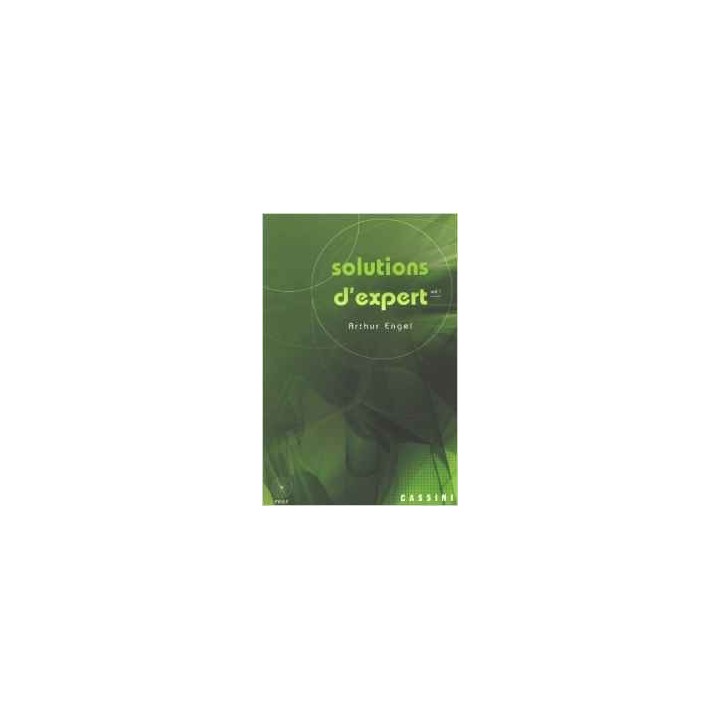 Solutions d'expert, vol. 1