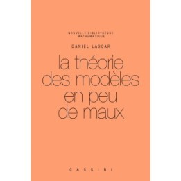La théorie des modèles en peu de maux
