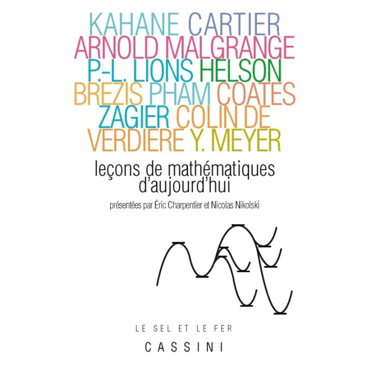 Leçons de mathématiques d'aujourd'hui, vol. 1