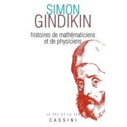 Histoires de mathématiciens et de physiciens