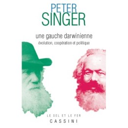 Une gauche darwinienne (évolution, coopération et politique)
