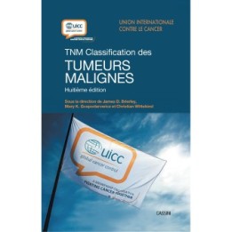 TNM. Classification des tumeurs malignes, 8e édition
