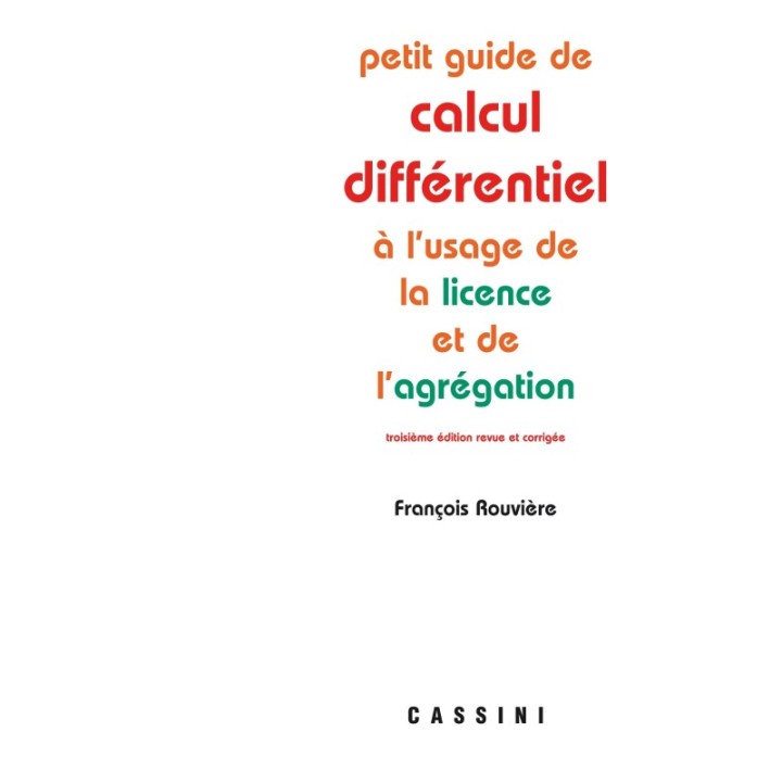 Petit guide de calcul différentiel (4e éd.)