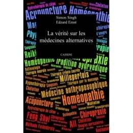 La vérité sur les médecines alternatives