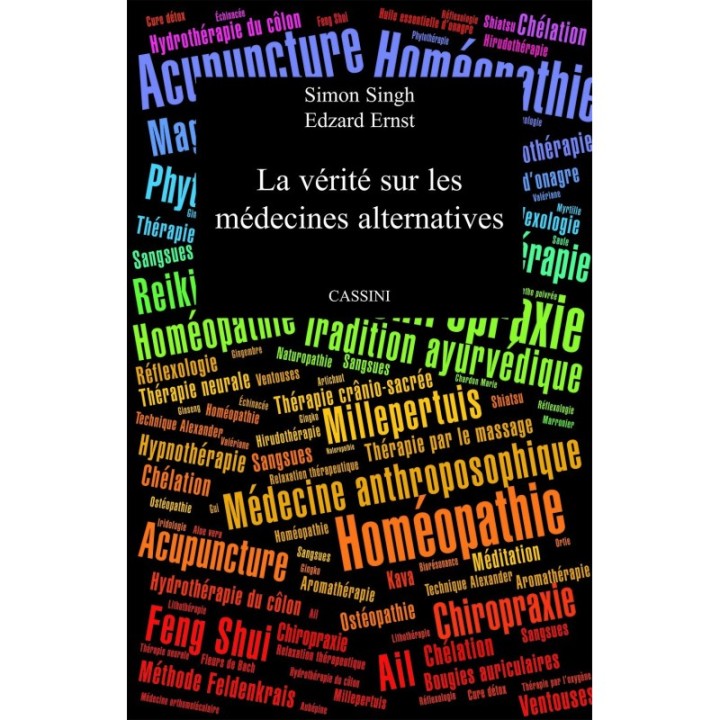 La vérité sur les médecines alternatives