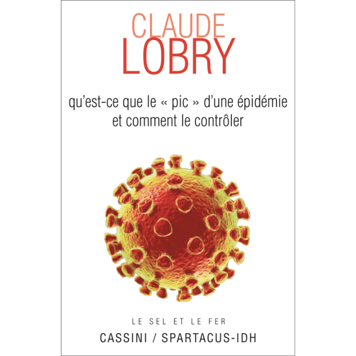Le pic d'une épidémie, et comment le contrôler