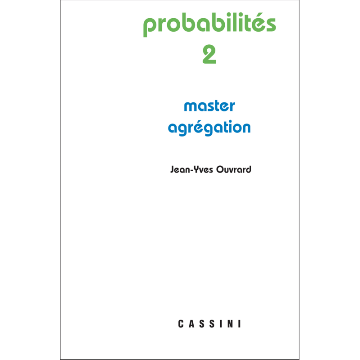 Probabilités II   (Maîtrise-agrégation)
