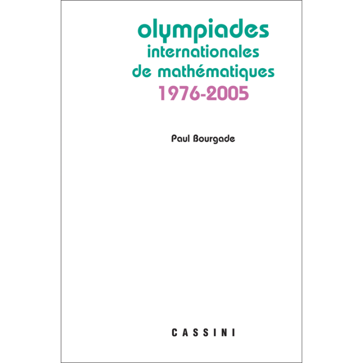 Olympiades internationales de mathématiques 1976-2005