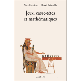 Jeux, casse-têtes et mathématiques