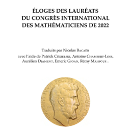 Éloges des lauréats du congrès international des mathématiciens de 2022
