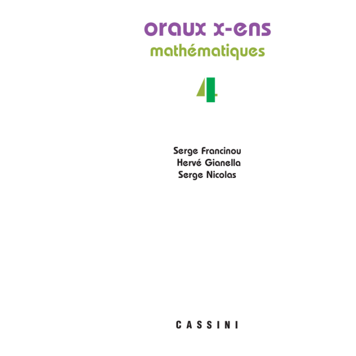 Oraux X-ENS Mathématiques (nouvelle série) vol. 4