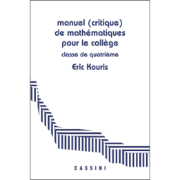 Manuel (critique) de mathématiques pour le collège. Classe de 4e