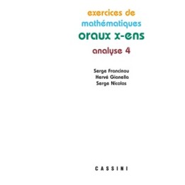 Exercices de mathématiques. Oraux X-ENS. Analyse 4.