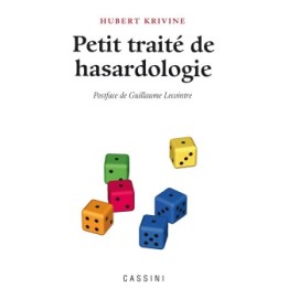 Petit traité de hasardologie