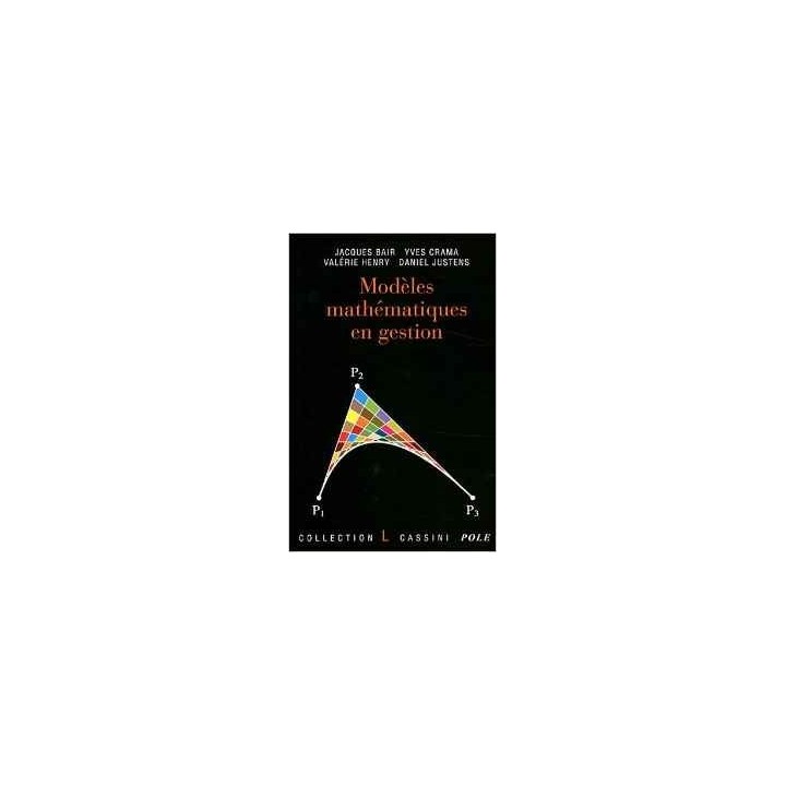 Modèles mathématiques en gestion